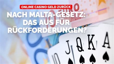 online casino malta geld zuruck
